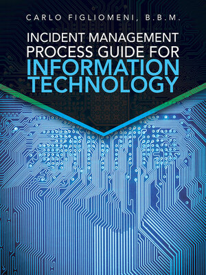 cover image of Incident Management  Process Guide For  Information Technology